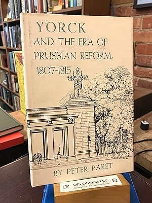 Yorck and the era of the Prussian reform, 1807-1815