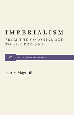 Imagen del vendedor de Imperialism : From the Colonial Age to the Present : Essays a la venta por GreatBookPricesUK