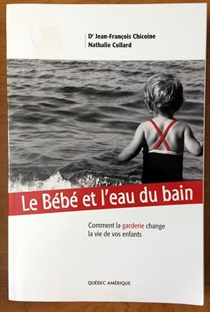 Bild des Verkufers fr Le bb et l'eau du bain zum Verkauf von Livres Norrois