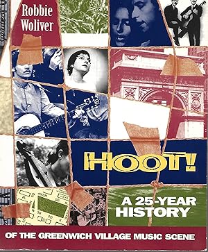 Image du vendeur pour Hoot! A 25-year History of the Greenwich Village Music Scene mis en vente par Cher Bibler