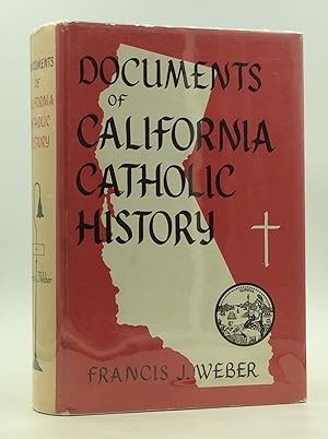 Seller image for DOCUMENTS OF CALIFORNIA CATHOLIC HISTORY (1784-1963) for sale by Kubik Fine Books Ltd., ABAA