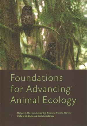 Bild des Verkufers fr Foundations for Advancing Animal Ecology zum Verkauf von GreatBookPricesUK