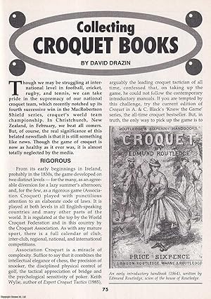 Image du vendeur pour Collecting Croquet Books. This is an original article separated from an issue of The Book & Magazine Collector publication, 2000. mis en vente par Cosmo Books