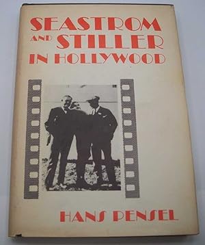 Seastrom and Stiller in Hollywood: Two Swedish Directors in Silent American Films 1923-1930