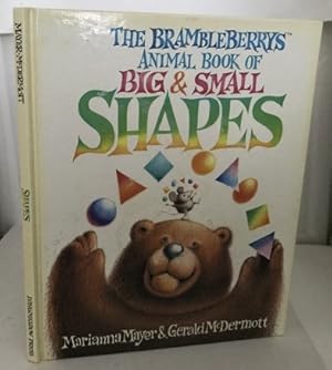 Image du vendeur pour The Brambleberrys Animal Book Of Big & Small Shapes mis en vente par S. Howlett-West Books (Member ABAA)