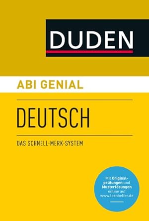 Bild des Verkufers fr Duden. Abi genial Deutsch. Das Schnell-Merk-System. zum Verkauf von A43 Kulturgut