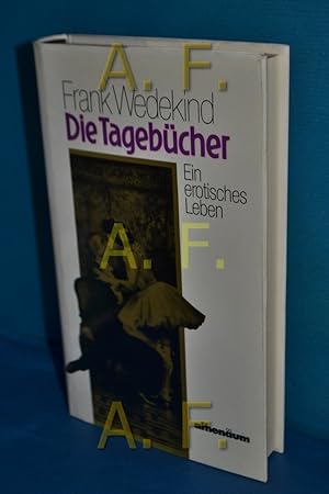 Bild des Verkufers fr Die Tagebcher : ein erotisches Leben Hrsg. von Gerhard Hay zum Verkauf von Antiquarische Fundgrube e.U.