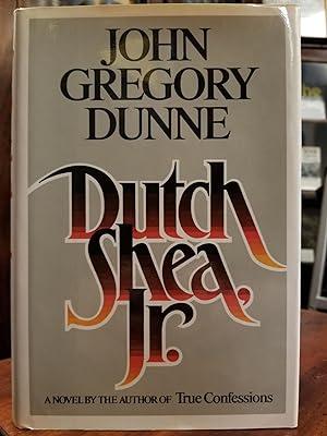 Dutch Shea, Jr. [FIRST EDITION]