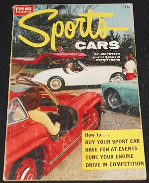 Sports Cars: A Guide to Driving Pleasure by Jim Potter and the Editors of Motor Trend