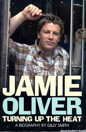 Seller image for Jamie Oliver: Turning Up the Heat for sale by Great Southern Books