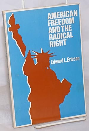 American Freedom and the Radical Right
