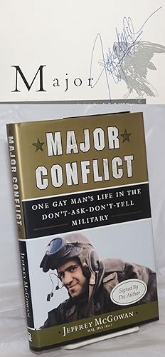 Immagine del venditore per Major Conflict: one gay man's life in the Don't-Ask-Don't-Tell Military [signed] venduto da Bolerium Books Inc.