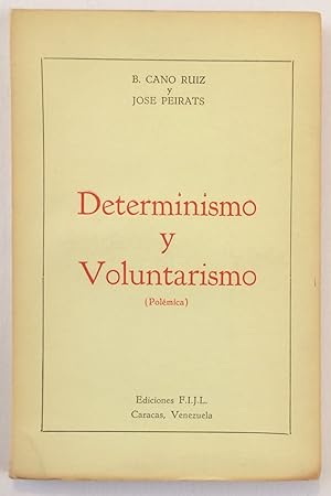 Seller image for Determinismo y Voluntarismo (polmica) for sale by Bolerium Books Inc.