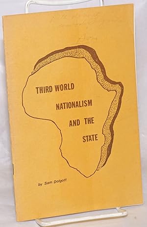 Seller image for Third World Nationalism and the State for sale by Bolerium Books Inc.