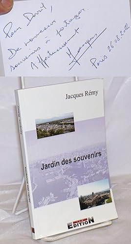 Image du vendeur pour Jardin des souvenirs [inscribed & signed] mis en vente par Bolerium Books Inc.