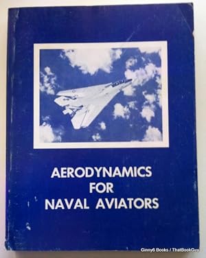 Aerodynamics For Naval Aviators