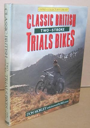 Imagen del vendedor de Classic British Two-Stroke Trials Bikes a la venta por Mainly Fiction