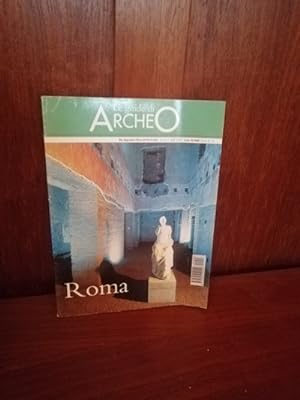 Roma, Le guidi di Archeo Anno 1 Nr. 3 2000