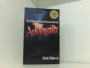 The Adversary: The Christian Versus Demon Activity