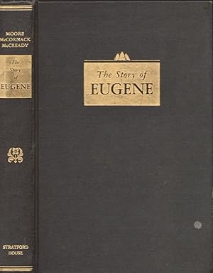 Seller image for The Story of Eugene Signed by all three authors for sale by Americana Books, ABAA