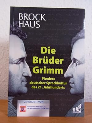 Imagen del vendedor de Die Brder Grimm. Pioniere deutscher Sprachkultur des 21. Jahrhunderts a la venta por Antiquariat Weber