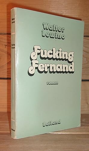 Seller image for FUCKING FERNAND for sale by Planet's books