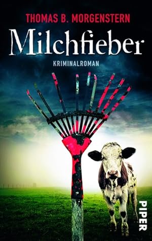 Milchfieber: Kriminalroman (Milchkontrolleur-Krimis, Band 3)