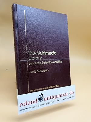 Seller image for Multimedia Library: Materials Selection and Use for sale by Roland Antiquariat UG haftungsbeschrnkt