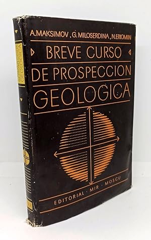 BREVE CURSO DE PROSPECCIÓN GEOLÓGICA