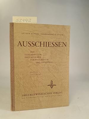 Seller image for Ausschiessen der Gangbarsten Druckformen für Maschinen-und Handfalz for sale by ANTIQUARIAT Franke BRUDDENBOOKS