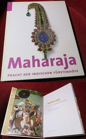 Imagen del vendedor de Maharaja. Pracht der indischen Frstenhfe. a la venta por Antiquariat Clement