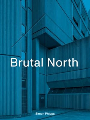 Seller image for Brutal North for sale by GreatBookPrices