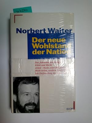 Der neue Wohlstand der Nation Norbert Walter