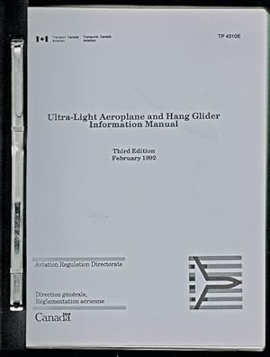 Ultra-Light Aeroplanes and Hang Glider Information Manuals - TP4310 (2 vols. - Second & Third Edi...