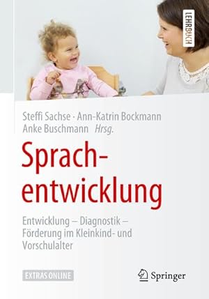Seller image for Sprachentwicklung : Entwicklung - Diagnostik - Frderung im Kleinkind- und Vorschulalter for sale by AHA-BUCH GmbH