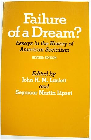 Seller image for Failure of a Dream? Essays in the History of American Socialism for sale by PsychoBabel & Skoob Books