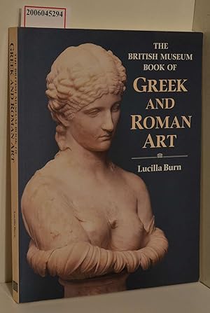 Bild des Verkufers fr British Museum Book of Greek and Roman Art (The British Museum Book Of.) zum Verkauf von ralfs-buecherkiste