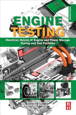 Seller image for Engine Testing : Electrical, Hybrid, IC Engine and Power Storage Testing and Test Facilities for sale by GreatBookPricesUK