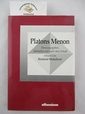 Seller image for Platons Menon. Herausgegeben, bersetzt und nach dem Inhalt erklrt von Reinhold Merkelbach for sale by Chiemgauer Internet Antiquariat GbR