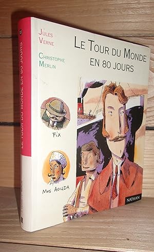Image du vendeur pour LE TOUR DU MONDE EN 80 JOURS : Postface d'Yves Pinguilly mis en vente par Planet'book