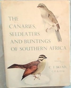 Seller image for The Canaries, Seedeaters and Buntings of Southern Africa for sale by Chapter 1