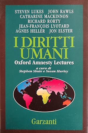 Imagen del vendedor de I DIRITTI UMANI. OXFORD AMNESTY LECTURES 1993 a la venta por libreria minerva