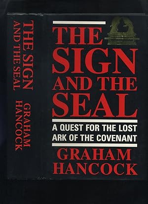 Immagine del venditore per The Sign and the Seal, a Quest for the Lost Ark of the Covenant venduto da Roger Lucas Booksellers