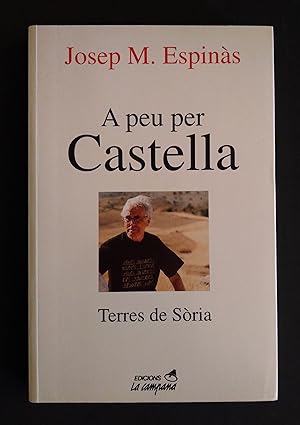 A peu per Castella. Terres de Sòria