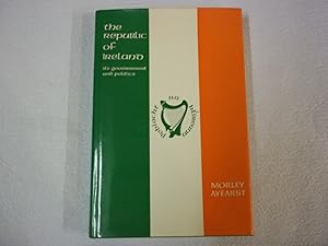 Bild des Verkufers fr Republic of Ireland: Its Government and Politics zum Verkauf von Carmarthenshire Rare Books