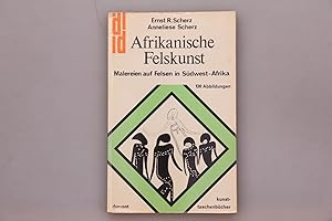 Seller image for AFRIKANISCHE FELSKUNST. Malereien auf Felsen in Sdwest-Afrika for sale by INFINIBU KG
