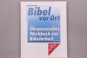Bild des Verkufers fr BIBEL VOR ORT. kumenisches Werkbuch zur Bibelarbeit zum Verkauf von INFINIBU KG