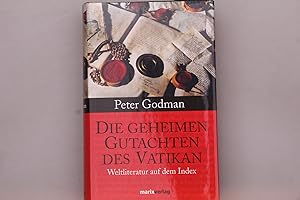 Imagen del vendedor de DIE GEHEIMEN GUTACHTEN DES VATIKAN. Weltliteratur auf dem Index a la venta por INFINIBU KG