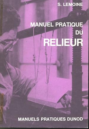 Image du vendeur pour Manuel pratique du relieur mis en vente par Librairie Le Nord