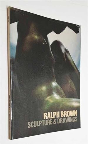 Ralph Brown: Sculpture & Drawings (Signed)